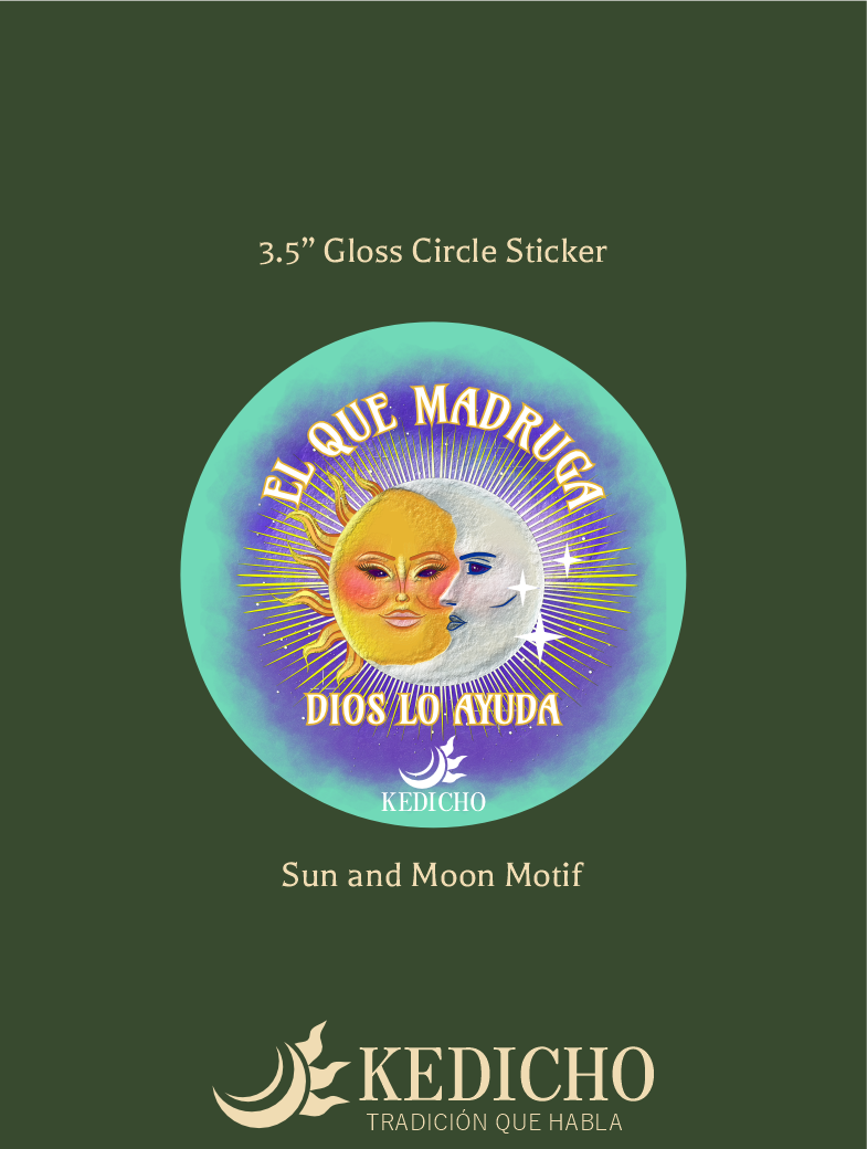 El Que Madruga Dios Lo Ayuda Sticker