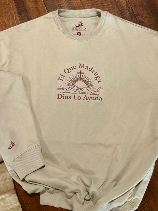 El Que Madruga Dios lo Ayuda Embroidered Crewneck